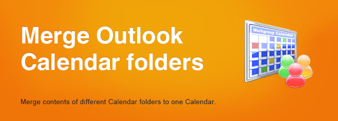 Merge contents of different Calendar folders to one Calendar. 